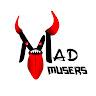 Profile photo for MAD MUSERS