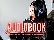 Your Audiobook narrated in Spanish with an Easy-to-listen-to Voice! Banner Image