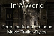 A deep, dark, epic movie trailer style.. Banner Image