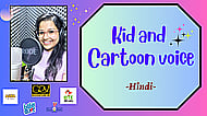 A Natural Kid and Cartoon Voiceover and Dubbing in Hindi Banner Image