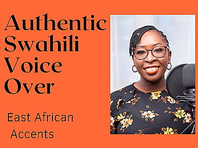 Authentic Swahili Voice Over For Your Video Narrations