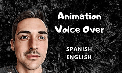 Bilingual Spanish-English Voice Over for your Animation